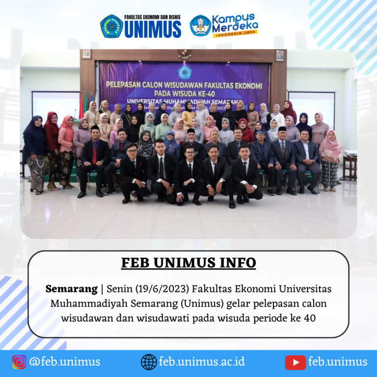FAKULTAS EKONOMI UNIMUS LEPAS 49 CALON WISUDAWAN PADA WISUDA PERIODE KE-40