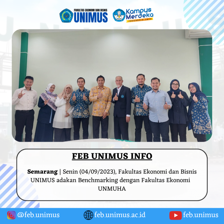 Fakultas Ekonomi dan Bisnis UNIMUS adakan Benchmarking dengan Fakultas Ekonomi UNMUHA