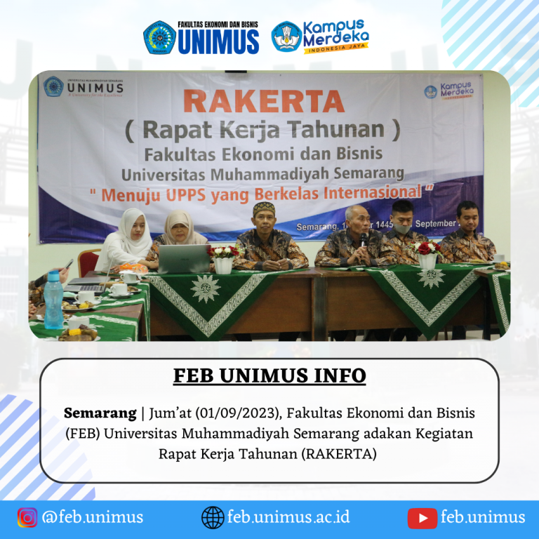 RAPAT KERJA TAHUNAN (RAKERTA) FAKULTAS EKONOMI DAN BISNIS (FEB) UNIVERSITAS MUHAMMADIYAH SEMARANG TA. 2022-2023