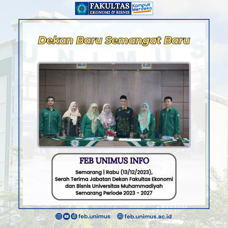 Serah Terima Jabatan Dekan FEB UNIMUS Periode 2023 – 2027